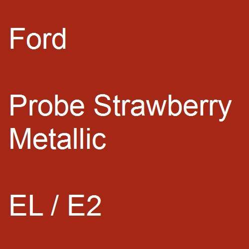 Ford, Probe Strawberry Metallic, EL / E2.